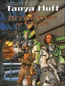 The Better Part of Valor - Tanya Huff, Marguerite Gavin