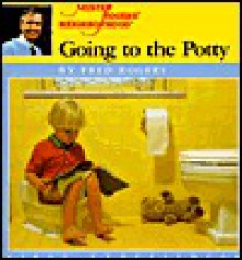 Going to the Potty - Fred Rogers