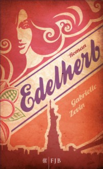 Edelherb - Andrea Fischer, Gabrielle Zevin