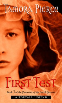 First Test - Tamora Pierce