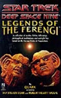 Legends of the Ferengi (Star Trek: Deep Space Nine) - Ira Steven Behr