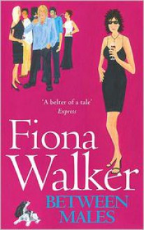 Between Males - Fiona Walker