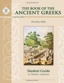 The Book of the Ancient Greeks, Student Guide - Matthew Anderson