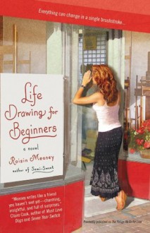 Life Drawing For Beginners - Roisin Meaney