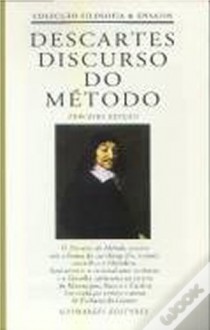 O Discurso do Método (Colecção Filosofia & Ensaios) - René Descartes