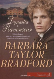 Dynastia z Ravenscar - Barbara Taylor Bradford