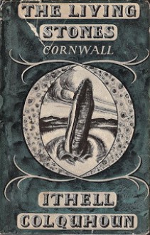 The Living Stones: Cornwall - Ithell Colquhoun