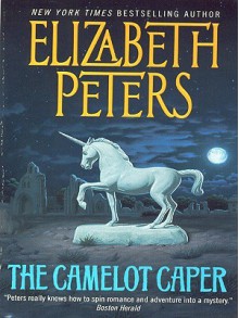 The Camelot Caper - Elizabeth Peters