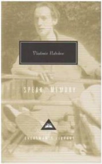 Speak, Memory: An Autobiography Revisited - Vladimir Nabokov