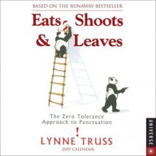 Eats, Shoots and Leaves 2007 - Lynne Truss