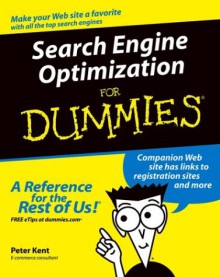 Search Engine Optimization For Dummies - Peter Kent