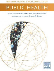 International Encyclopedia of Public Health - Kristian Heggenhougen