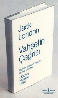 Vahşetin Çağrısı - Jack London, Levent Cinemre