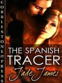 The Spanish Tracer - Jade James