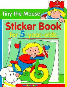 Tiny The Mouse Sticker Book For 4-Year Olds - Balloon Books