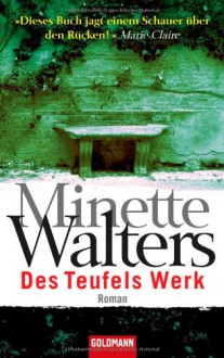 Des Teufels Werk - Minette Walters