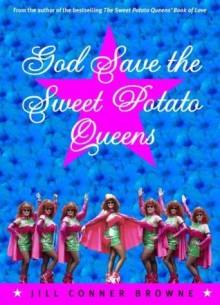 God Save the Sweet Potato Queens - Jill Conner Browne