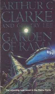 The Garden of Rama - Arthur C. Clarke, Gentry Lee