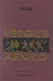 Vergil's Aeneid - Virgil, Clyde Pharr