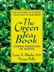 The Green Tea Book - Lester A. Mitscher