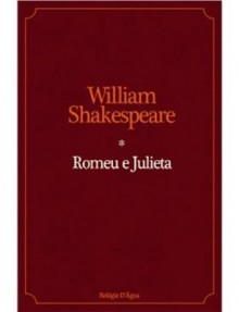 Romeu e Julieta - William Shakespeare