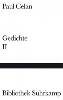 Gedichte 2. Atemwende, Fadensonnen, Lichtzwang, Schneepart. - Paul Celan