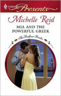 MIA and the Powerful Greek - Michelle Reid