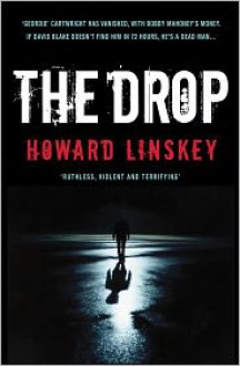 The Drop - Howard Linskey