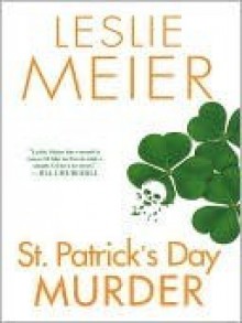 St. Patrick's Day Murder (A Lucy Stone Mystery #14) - Leslie Meier