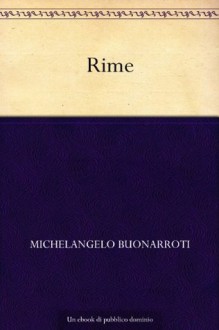 Rime (Italian Edition) - Michelangelo