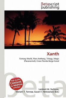 Xanth - Lambert M. Surhone, Susan F. Marseken