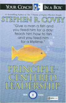 Principle-Centered Leadership - Stephen R. Covey