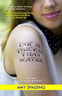 Ink is Thicker Than Water - Amy Spalding