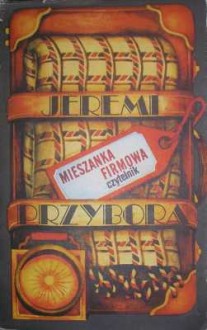 Mieszanka firmowa - Jeremi Przybora