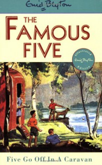 Five Go Off in a Caravan - Enid Blyton, Eileen A. Soper