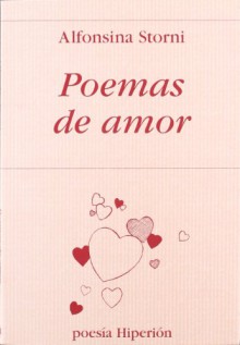 Poemas de Amor - Alfonsina Storni