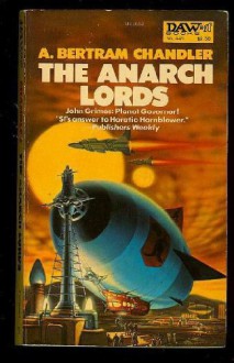 The Anarch Lords - A. Bertram Chandler