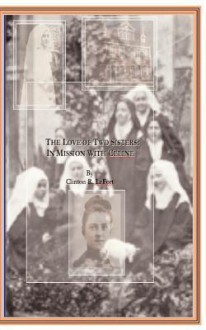 Love of Two Sisters: In Mission with Celine - Clinton R. LeFort