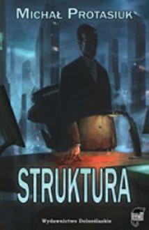 Struktura - Michał Protasiuk