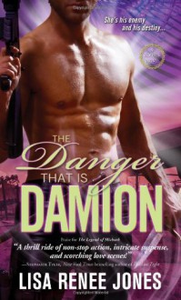 The Danger That Is Damion - Lisa Renee Jones