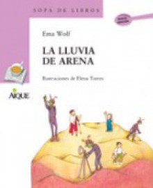 La lluvia de Arena - Ema Wolf