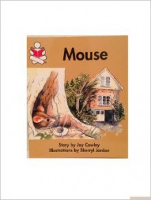 Mouse - Joy Cowley, Sherryl Jordan