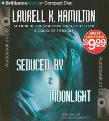 Seduced by Moonlight - Laurell K. Hamilton