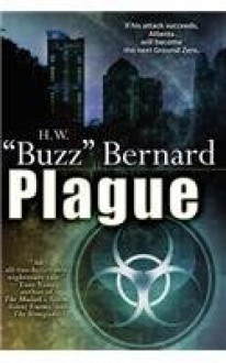 Plague - H.W. "Buzz" Bernard