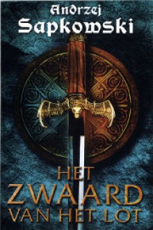 Het Zwaard van het Lot (De Hekser, #2) - Corry van Bree, Andrzej Sapkowski