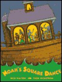 Noah's Square Dance - Rick Walton