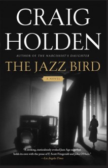 The Jazz Bird - Craig Holden