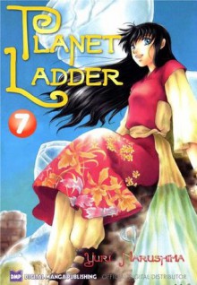 Planet Ladder Vol. 7 (Shojo Manga) - Yuri Narushima