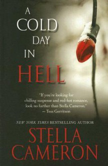 A Cold Day in Hell - Stella Cameron