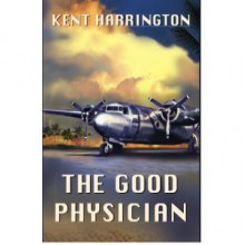 The Good Physician - Kent Harrington